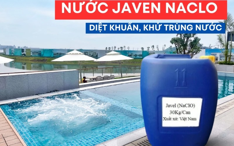 Hóa chất Javen được sử dụng diệt khuẩn, tiệt trùng hồ bơi Hóa chất Javen được sử dụng diệt khuẩn, tiệt trùng hồ bơi
