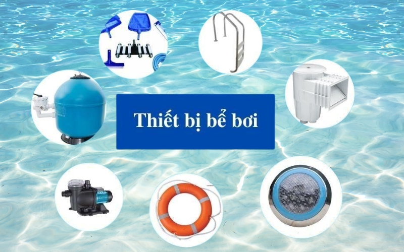 thiet bi ho boi 1 Giới thiệu về các thiết bị hồ bơi chuyên dụng